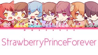 すとぷり/StrawberryPrinceForever【パート分け】