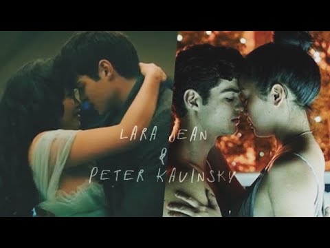 Lara Jean & Peter Kavinsky  l Still Falling For You l P.S I Still Love You