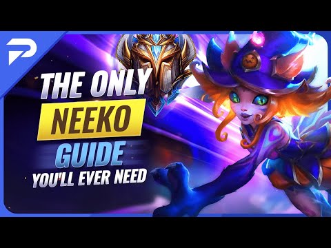 The ONLY Neeko Guide You'll EVER NEED - League of Legends Season 13