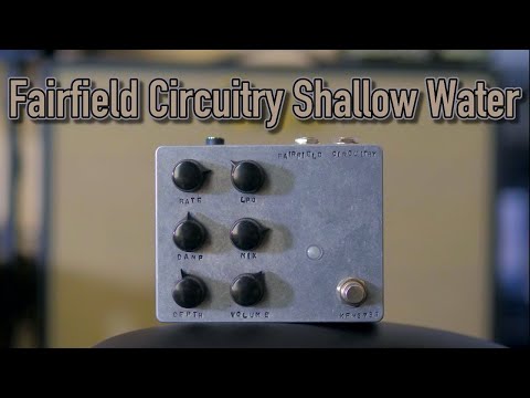 5 Favorite LoFi Guitar Tones with the Shallow Water // Fairfield Circuitry