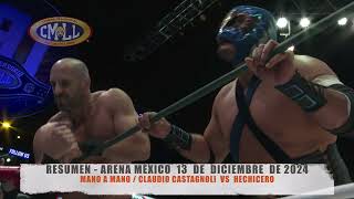 CMLL - MANO A MANO / CLAUDIO CASTAGNOLI  VS  HECHICERO / ARENA  MÉXICO / 13-12-24