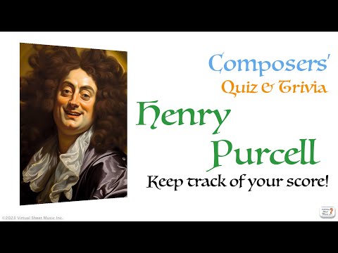 Henry Purcell - Composer Quiz & Trivia