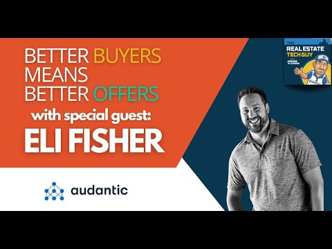 Episode 9 - Better Buyers Means Better Offers, with Eli Fisher from Audantic