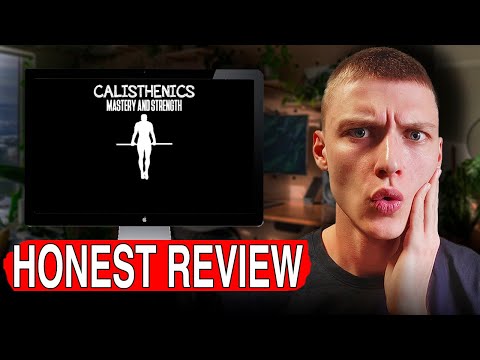 Calisthenics Mastery: Honest Review & Complete User Experience Walkthrough