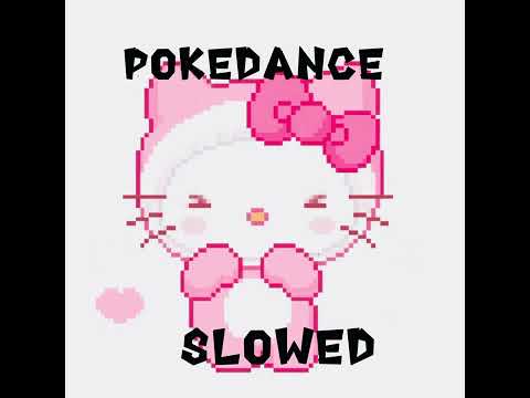 pokedance - slowed (hey boogie boogie bang bang)