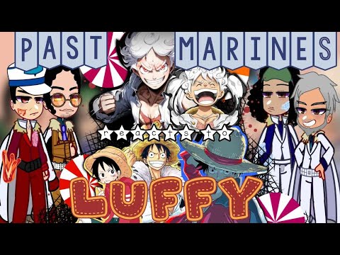 Past Marines + Garp react to Luffy Gear 5 || One piece || gacha club react