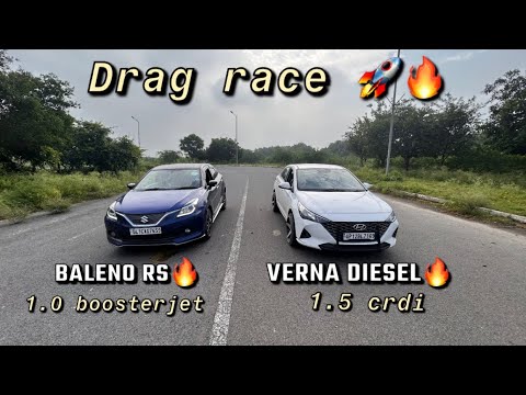 Baleno rs vs hyundai verna || drag race 🚀|| crdi vs boosterjet