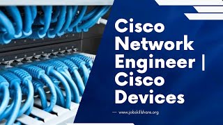 Cisco Network Engineer I Cisco Devices #itprofessionals #cisco