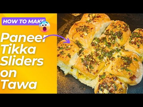 Mind Blowing Indian Fusion recipe Paneer Tikka Sliders on Tawa