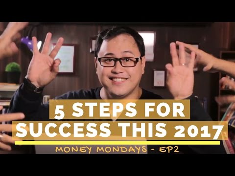 5 Steps For Success this 2017 - Money Mondays