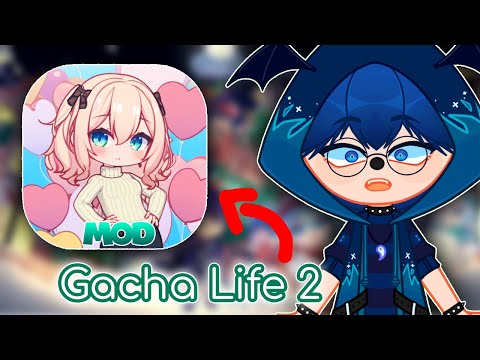 GACHA LIFE 2 BUT WITH MODS