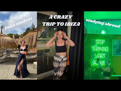 a crazy trip to ibiza (duke student studying abroad)