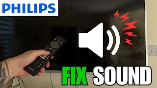 How To Fix Philips TV Low/No Sound Issues