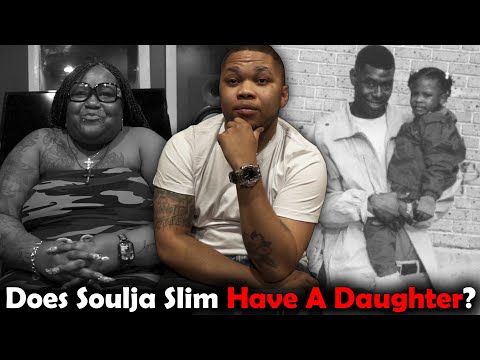 Lil Soulja's Response to Magnolia Dana, I'll Give'm a Blood Test & Does Soulja Slim Have a Daughter