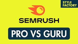 Semrush Pro vs Guru — Which Plan is Better?