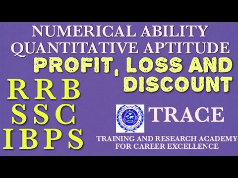 QUANTITATIVE APTITUDE / NUMERICAL ABILITY FOR RRB,  SSC IBPS //- PROFIT, LOSS AND DISCOUNTS