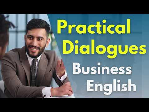 20 Practical Business Conversations to Improve Your English Skills