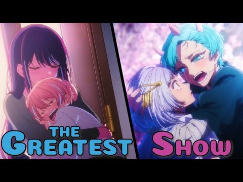 Oshi No Ko「AMV」~ The Greatest Show (Tokyo Blade Arc)