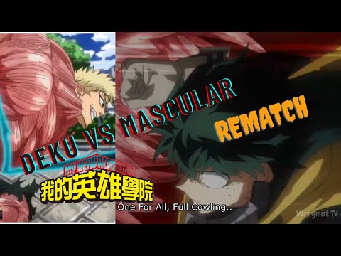 Deku vs Muscular rematch ( My Hero Academia Season 6 )