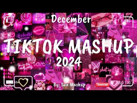 Tiktok Mashup December 💖2024💖 (Not Clean)