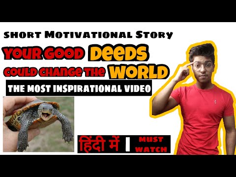 Inspirational story in Hindi | Your good deeds could change the world | Hindi motivational story