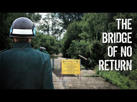 The Bridge of No Return - Full Video