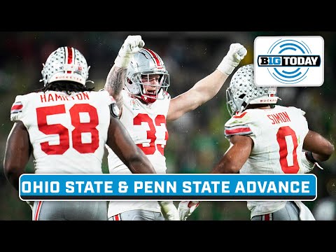 Ohio State & Penn State Advance in The CFP; Ohio State's Gunnarwolfe Fontaine Stops By | B1G Today