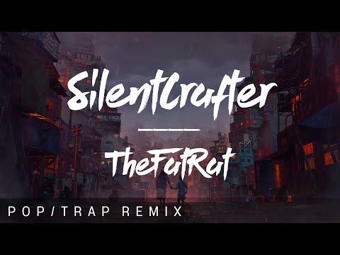 TheFatRat & Shiah Maisel - Out Of The Rain [SilentCrafter Remix]