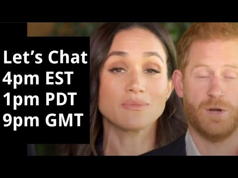 Live Chat Today! Let's Talk Latest Harry and Meghan News