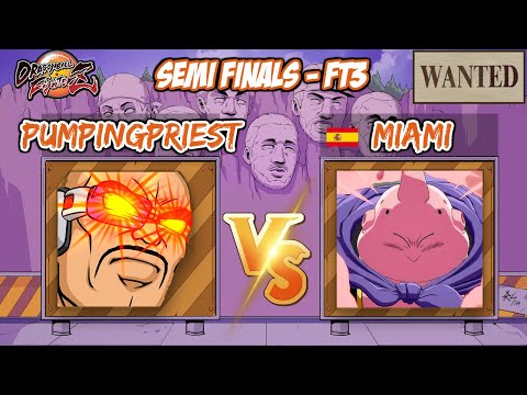 THE RETURN!!! PumpingPriest vs Miami FT3 - WANTED DBFZ Semi finals