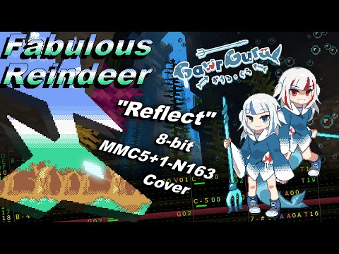 Gawr Gura: "REFLECT" 8-bit MMC5 + 1-N163 Cover - FabulousReindeer