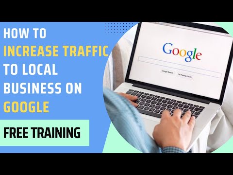 How to Increase Traffic to Local Business on Google & Google Maps (Get More Customers 2023)