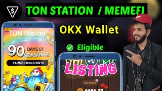 Memefi Airdrop okx Wallet connect & okx exchange connect| Ton Station Airdrop Soon| Memefi withdraw