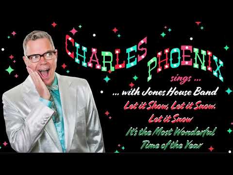 Charles Phoenix Sings - Holiday Classics (2024)