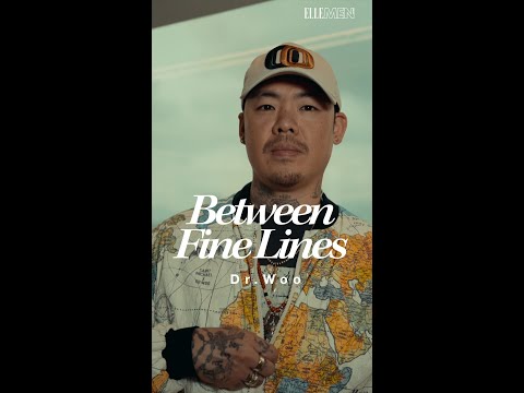 Between Fine Lines | 紋身師 Dr. Woo 專訪 | ELLE MEN HK