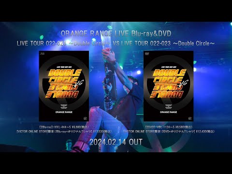 ORANGE RANGE - LIVE TOUR 022-023 ～Double Circle～ VS LIVE TOUR 022-023 ～Double Circle～ [Teaser]