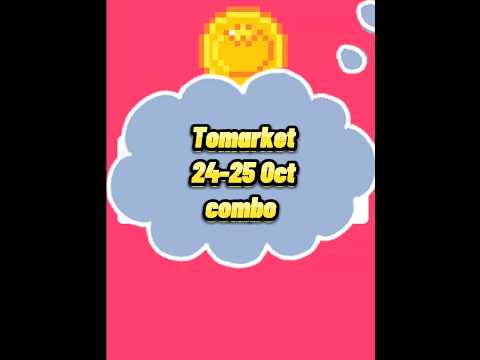 Tomarket Daily Combo 25 October | Tomarket Today Combo | Tomarket Combo #tomaket24combo #shortsfeed