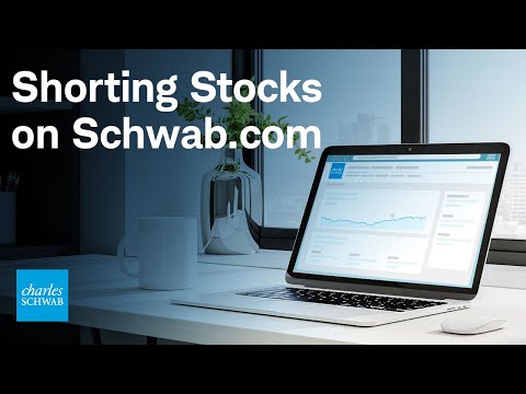 How to short sell stocks on schwab.com