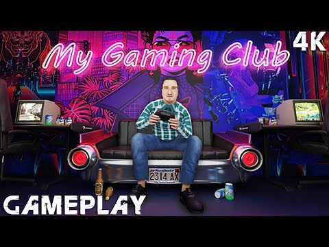 My Gaming Club Gameplay 4K PC No Commentary