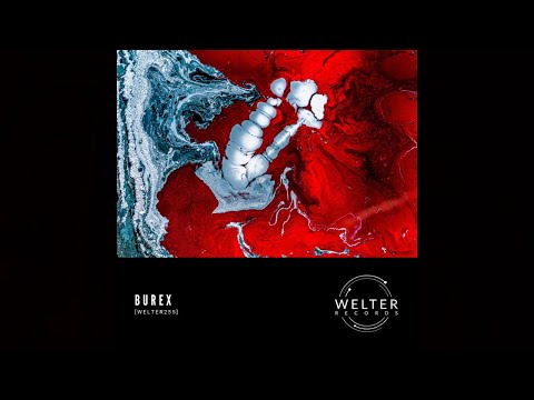 Burex - Heart [WELTER255]