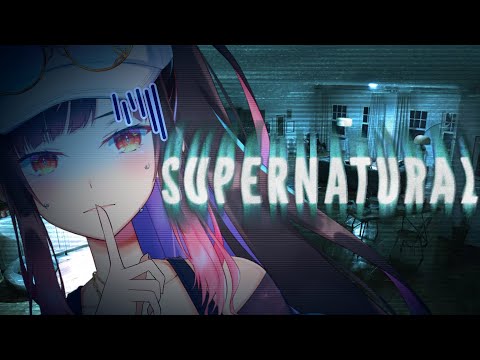 【SUPERNATURAL】shhhhhhhhhhhhhhhhh【夜巡ハナ | Hana Yomeguri】