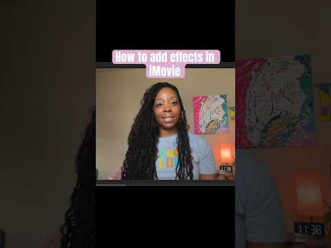 How to add effects in iMovie👩🏽‍💻 #imovietutorial #editingvideo #editingtotorial #howtoedit