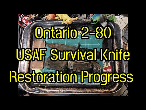 (1600) Ontario 2-80 USAF Survival Knife Restoration Progress