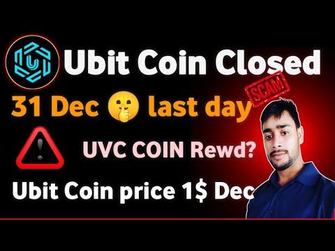 31 December ubit coin closed | ubit coin letest update today | ubit price 1$ 2025 | uvc coin update