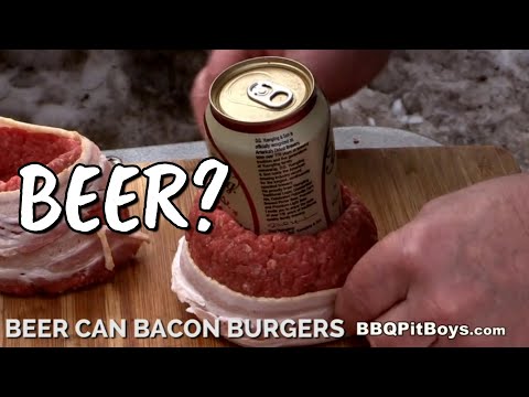 Beer Can Bacon Burgers