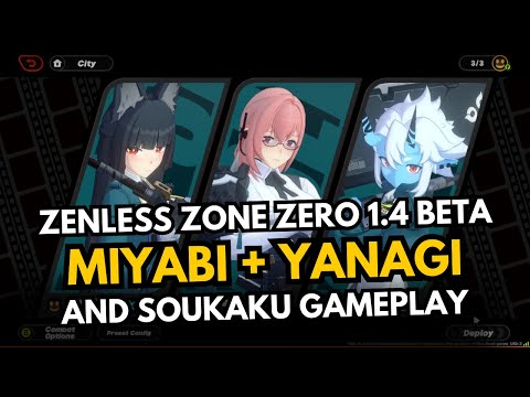 Miyabi, Yanagi & Soukaku Gameplay Showcase - Zenless Zone Zero 1.4 Beta