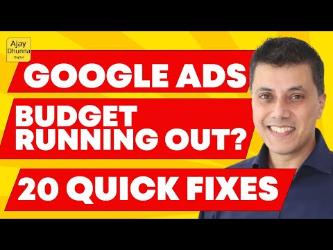 Stop wasting your Google Ads budget! Learn how to fix these 20 common mistakes | Ajay Dhunna