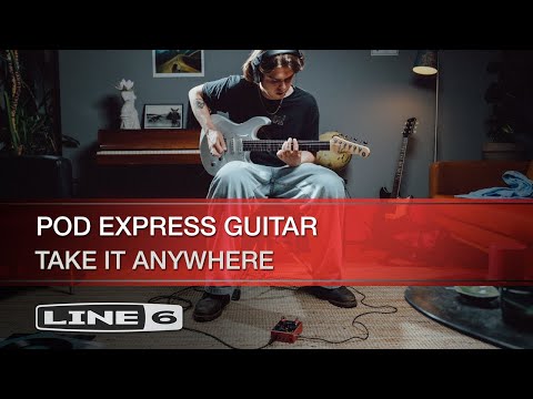 Line 6 | POD Express Guitar | Take It Anywhere