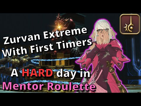 Zurvan Extreme with First Timers! A HARD day in Mentor Roulette!