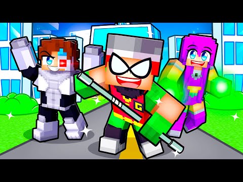 Having a TEEN TITANS FAMILY in Minecraft!